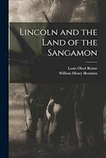 Lincoln and the Land of the Sangamon