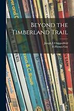 Beyond the Timberland Trail