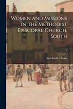 Women and Missions in the Methodist Episcopal Church, South; 1
