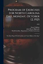 Program of Exercises for North Carolina Day, Monday, October 12, 1925