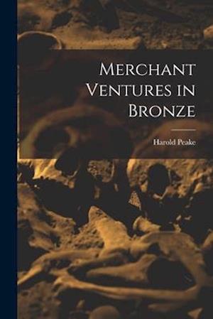Merchant Ventures in Bronze
