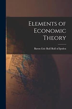 Elements of Economic Theory