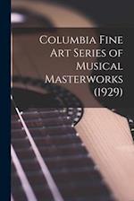 Columbia Fine Art Series of Musical Masterworks (1929)