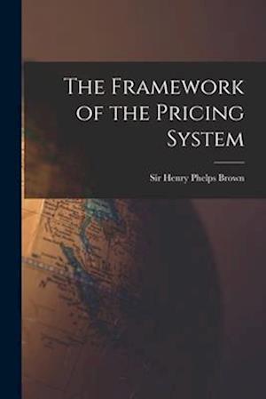 The Framework of the Pricing System