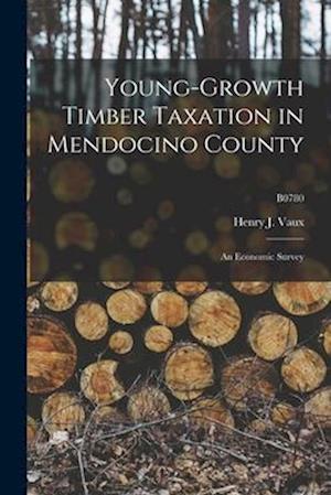 Young-growth Timber Taxation in Mendocino County