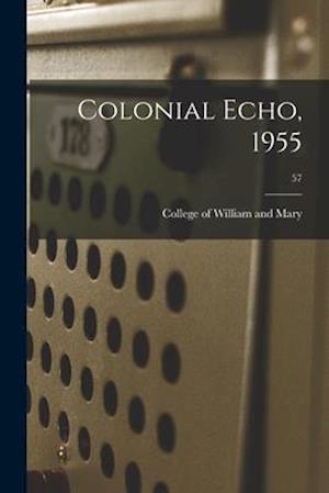 Colonial Echo, 1955; 57