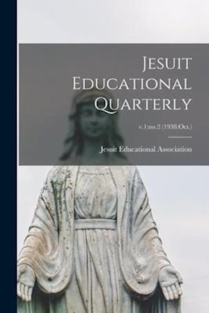 Jesuit Educational Quarterly; v.1