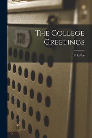 The College Greetings; 1914