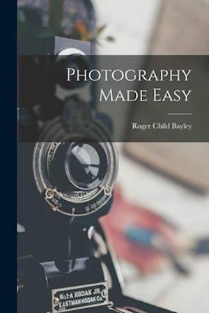 Photography Made Easy