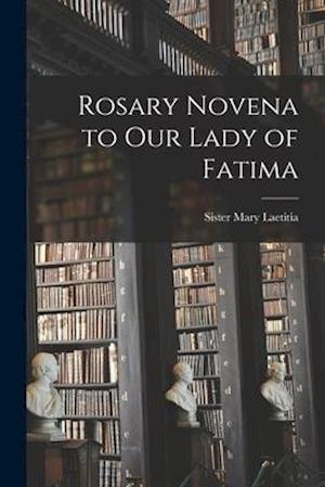 Rosary Novena to Our Lady of Fatima