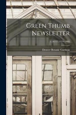 Green Thumb Newsletter; v.16-17 (1979-1980)