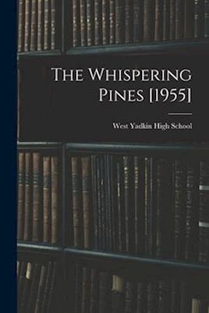 The Whispering Pines [1955]