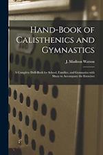 Hand-book of Calisthenics and Gymnastics