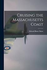 Cruising the Massachusetts Coast