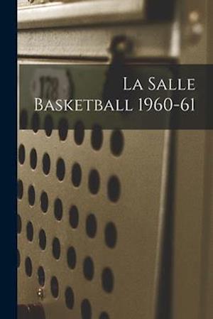 La Salle Basketball 1960-61