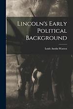 Lincoln's Early Political Background