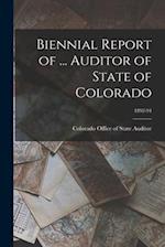 Biennial Report of ... Auditor of State of Colorado; 1892-94 