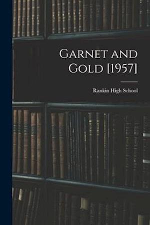 Garnet and Gold [1957]
