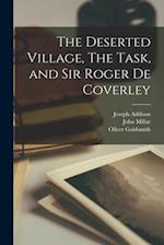 The Deserted Village, The Task, and Sir Roger De Coverley [microform] 
