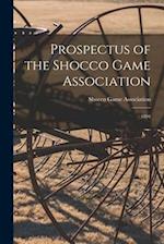 Prospectus of the Shocco Game Association