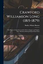 Crawford Williamson Long (1815-1879)