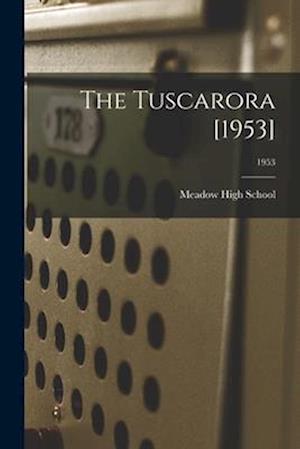The Tuscarora [1953]; 1953