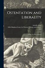 Ostentation and Liberality : a Tale : in Two Volumes; 2 