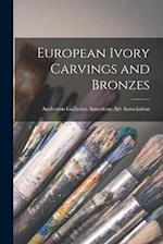 European Ivory Carvings and Bronzes