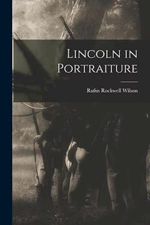 Lincoln in Portraiture