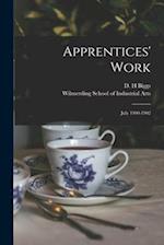 Apprentices' Work : July 1900-1902 