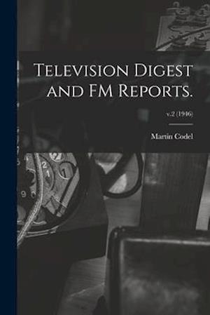 Television Digest and FM Reports.; v.2 (1946)