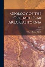 Geology of the Orchard Peak Area, California; No.62