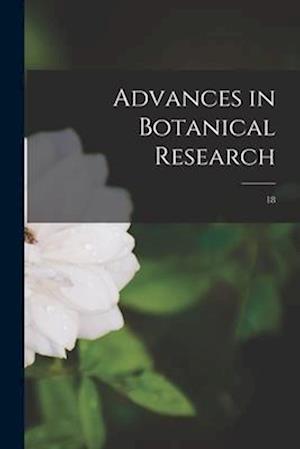 Advances in Botanical Research; 18