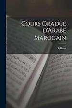 Cours Gradue D'Arabe Marocain