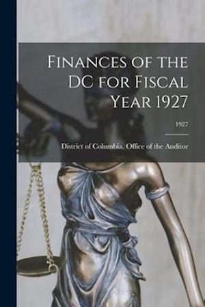 Finances of the DC for Fiscal Year 1927; 1927