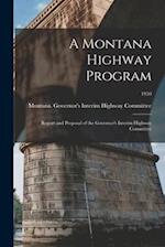 A Montana Highway Program