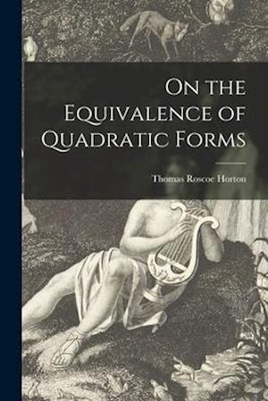 On the Equivalence of Quadratic Forms