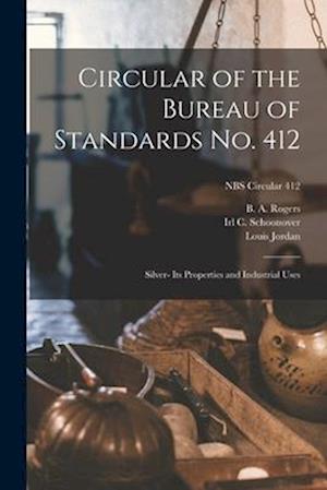 Circular of the Bureau of Standards No. 412