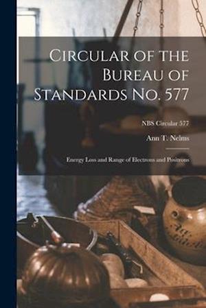 Circular of the Bureau of Standards No. 577