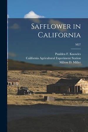 Safflower in California; M27