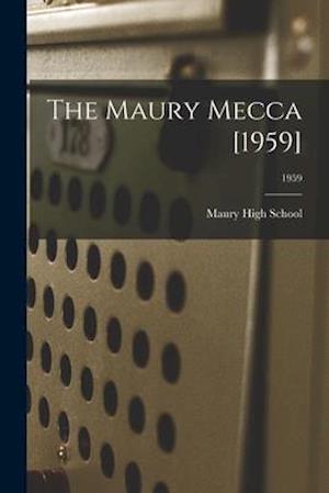 The Maury Mecca [1959]; 1959