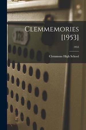 Clemmemories [1953]; 1953