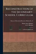 Reconstruction of the Secondary-school Curriculum