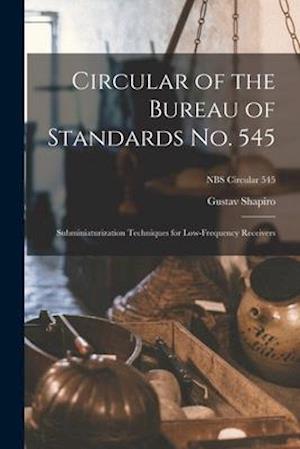 Circular of the Bureau of Standards No. 545