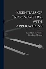 Essentials of Trigonometry, With Applications