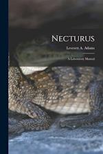 Necturus; a Laboratory Manual