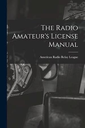 The Radio Amateur's License Manual