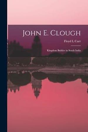 John E. Clough