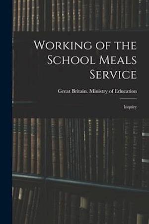 Working of the School Meals Service