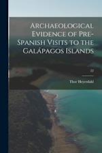 Archaeological Evidence of Pre-Spanish Visits to the Gala&#769;pagos Islands; 22